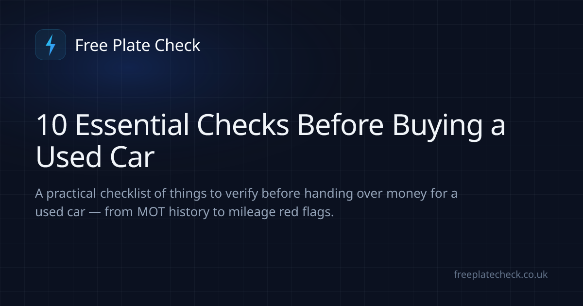 10 Essential Checks Before Buying a Used Car | Free Plate Check